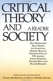 Critical Theory and Society: A Reader