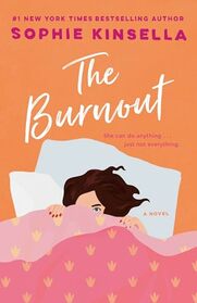 The Burnout: A Novel