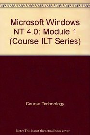 Course ILT: Microsoft Windows NT 4.0: Basic