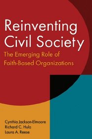 Reinventing Civil Society: The Emerging Role of Faith-Based Organizations