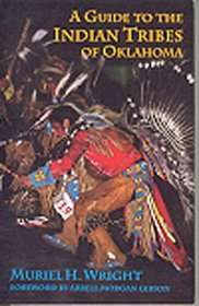 A Guide to the Indian Tribes of Oklahoma (Civilization of the American Indian Series)