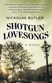 Shotgun Lovesongs (Thorndike Press Large Print Basic Series)
