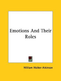 Emotions And Their Roles