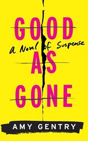 Good as Gone (Audio CD) (Unabridged)
