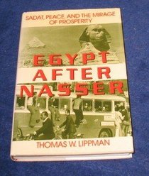 Egypt After Nasser: Sadat, Peace, and the Mirage of Prosperity