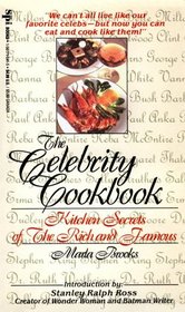 The Celebrity Cookbook: Kitchen Secrets of the Rich and Famous