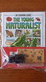 The Young Naturalist [With Optic Tool (Magnifying Glass, Binoculars, Etc.) and Pencil and Note Pad] (Kid Kits)