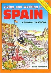 Living and Working in Spain: Survival Handbook (Survival Handbooks)