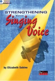 Strengthen Your Singing Voice