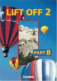 Lift Off, Bd.2/B, Student's Book