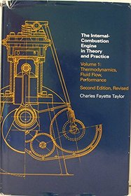 The Internal-Combustion Engine in Theory and Practice (v. 1)