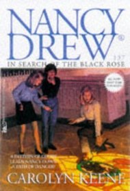 In Search of the Black Rose (Nancy Drew, No 137)