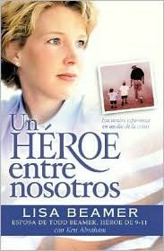 Un, Heroe Entre Nosotros (Spanish Edition)