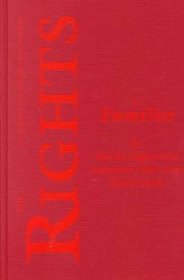 The Rights of Families: The Authoritative Aclu Guide to the Rights of Family Members Today (American Civil Liberties Union Handbook)