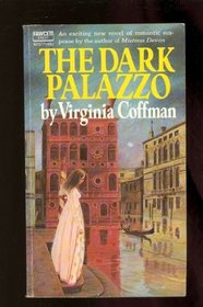 The dark palazzo