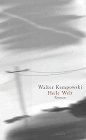Heile Welt: Roman (German Edition)
