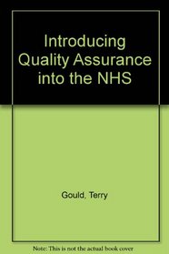Introducing Quality Assurance into the NHS