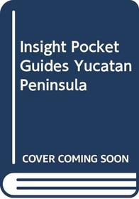 Insight Pocket Guides Yucatan Peninsula