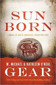 Sun Born (North America's Forgotten Past)