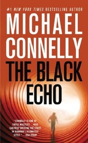 The Black Echo (Harry Bosch, Bk 1)