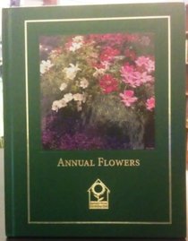 Annual flowers (Complete gardener's library)