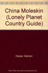 China Moleskin (Lonely Planet Country Guide)