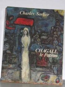 Chagall, le patron (French Edition)