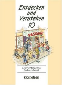 Entdecken und Verstehen, Geschichtsbuch fr Sachsen-Anhalt, Klasse 10