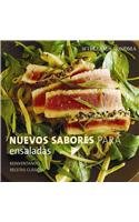 Nuevos sabores para ensaladas/ New Flavors for Salads (Reinventando Recetas Clasicas/ Reinventing Classic Recipes) (Spanish Edition)