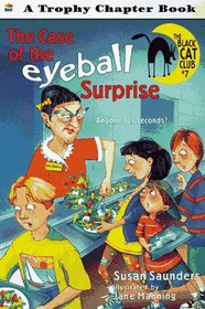 The Case of the Eyeball Surprise (Black Cat Club)