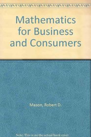 Mathematics for Business and Consumers