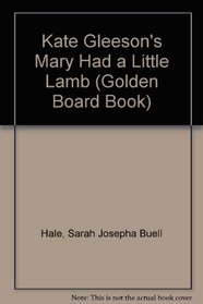 Mary Had a Little Lamb (Golden Board Book)