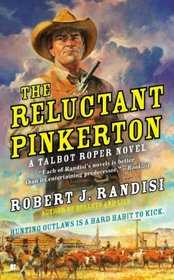The Reluctant Pinkerton (Talbot Roper, Bk 2)
