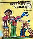 Polly Wants a Cracker (Rookie Readers)