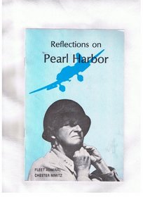 Nimitz, reflections on Pearl Harbor