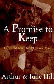 A Promise to Keep: From Athens to Afghanistan