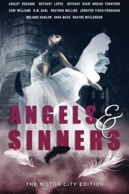 Angels & Sinners: The Motor City Edition