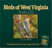 Birds of West Virginia Audio CDs: Accompanies the Birds of West Virginia Field Guide