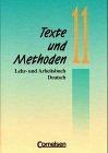 Texte und Methoden, 3 Bde., 11. Schuljahr