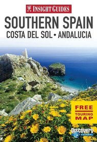 Southern Spain: Costa del Sol - Andalucia (Insight Regional Gui)