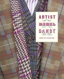 Artist/Rebel/Dandy: Men of Fashion (Museum of Art, Rhode Island School of Design)
