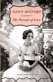 The Pursuit of Love (Radlett and Montdore, Bk 1)