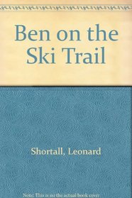 Ben on the Ski Trail