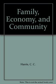 Family, Economy, and Community