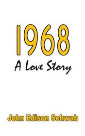 1968: A Love Story