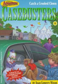 Catch a Crooked Clown (Da Casebusters , No 8)