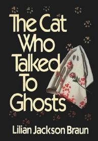 The Cat Who Talked to Ghosts (Cat Who...Bk 10) (Large Print)