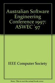 1997 Australian Software Engineering Conference, Aswec '97