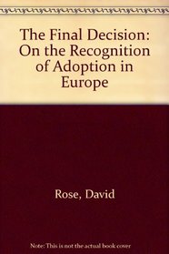 The Final Decision: On the Recognition of Adoption in Europe