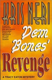 Dem Bones' Revenge (Tracy Eaton Mysteries)